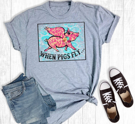 When Pigs Fly tee